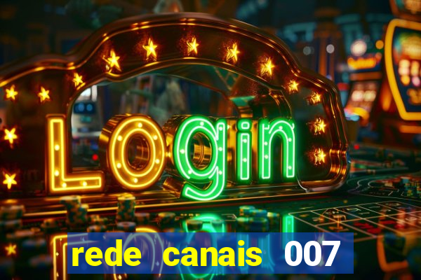 rede canais 007 cassino royale